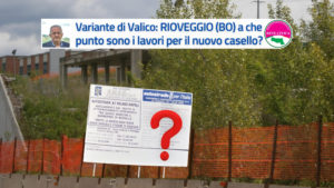 Scopri di più sull'articolo Variante di Valico: a che punto è il casello di Rioveggio (BO)?