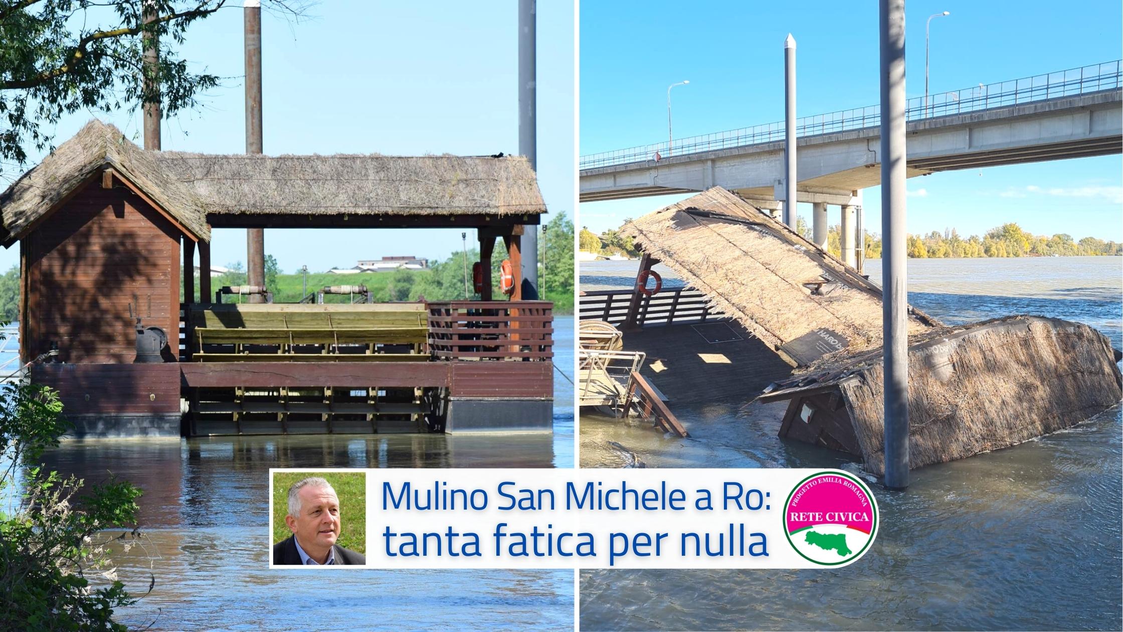 Al momento stai visualizzando Mulino San Michele a Ro (Riva del Po): tanta fatica per nulla?