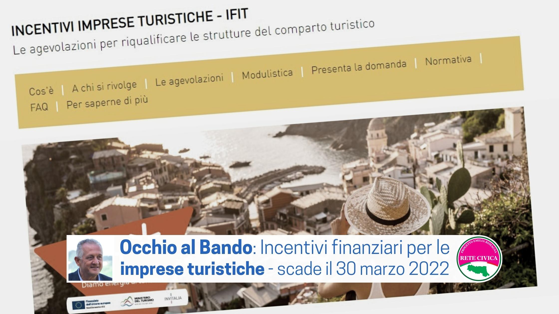 Scopri di più sull'articolo Occhio al bando: INCENTIVI IMPRESE TURISTICHE – scade il 30 marzo 2022