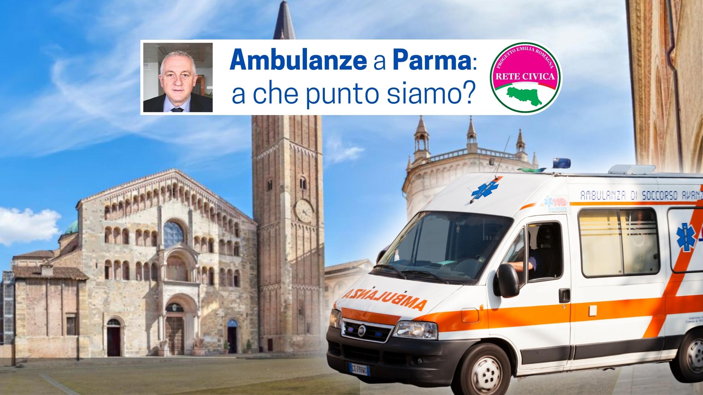 Scopri di più sull'articolo AMBULANZE A PARMA: a che punto siamo? 