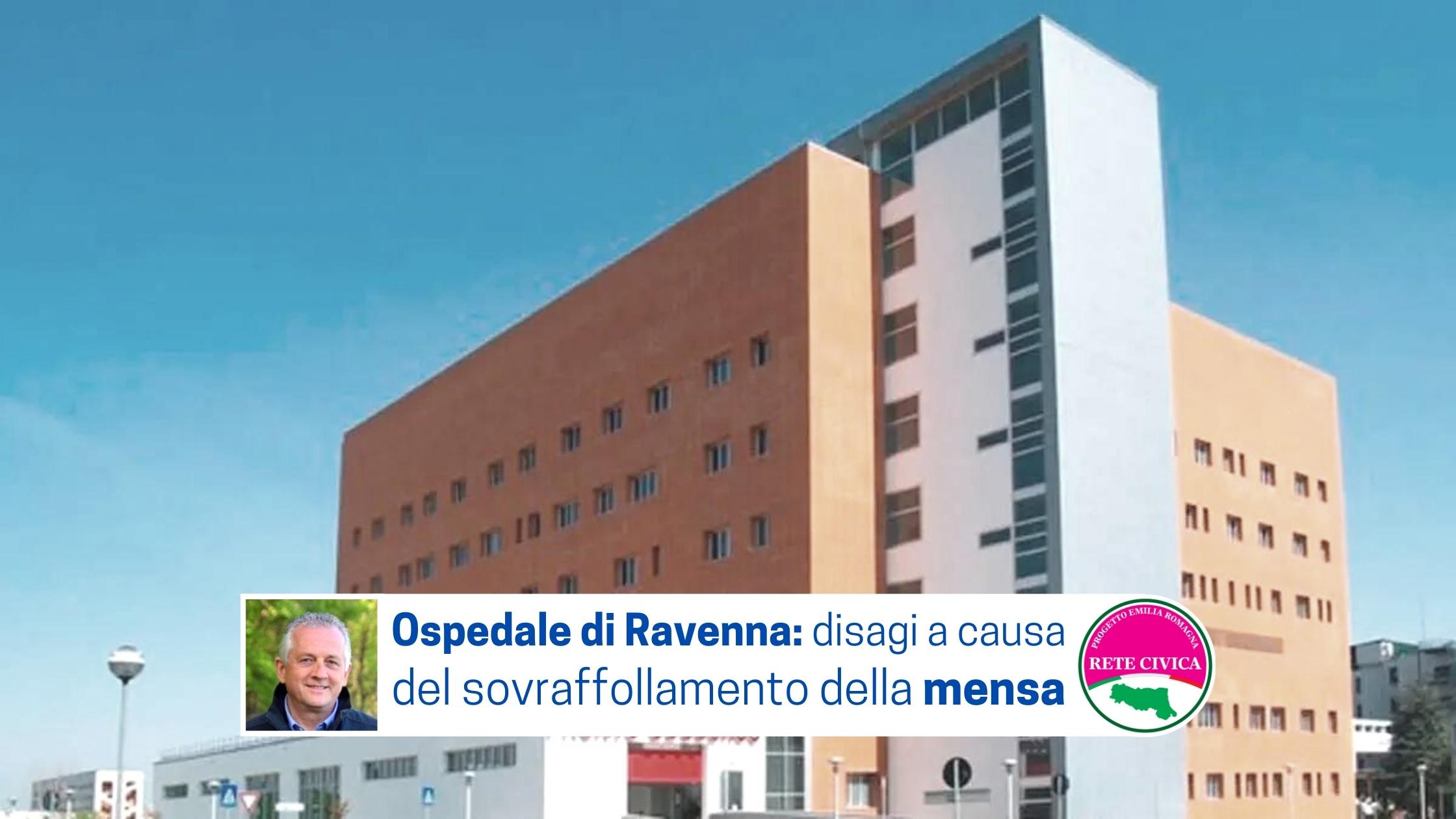Al momento stai visualizzando Ospedale di Ravenna: disagi a causa del sovraffollamento della mensa