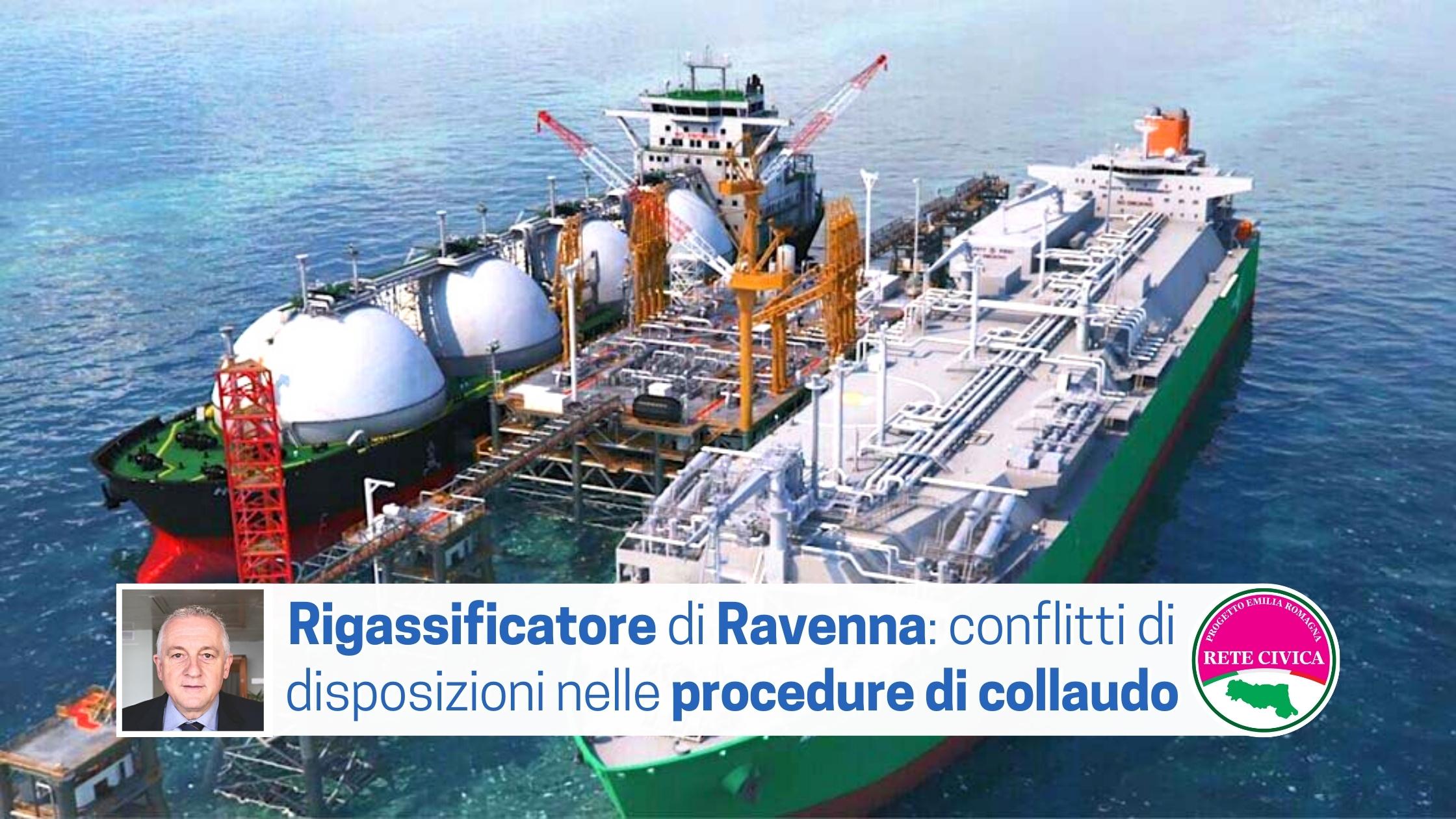 Scopri di più sull'articolo Rigassificatore di Ravenna: conflitti di disposizioni nelle procedure di collaudo