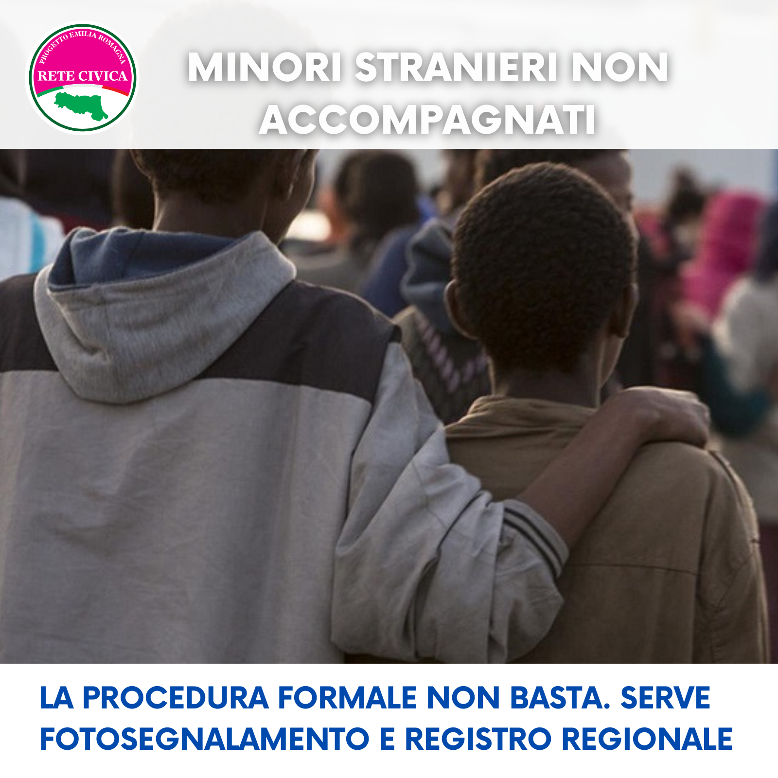 Al momento stai visualizzando MINORI STRANIERI NON ACCOMPAGNATI: LA PROCEDURA FORMALE NON BASTA. SERVE FOTOSEGNALAMENTO E REGISTRO REGIONALE