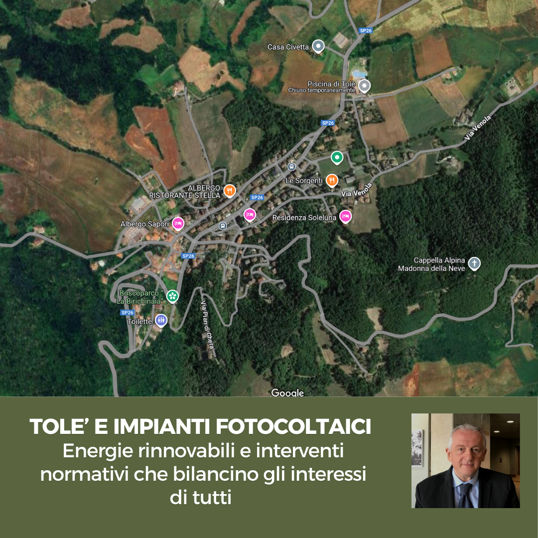 Scopri di più sull'articolo FOTOVOLTAICO A TOLE’ – Energie rinnovabili e interventi normativi che bilancino gli interessi di tutti