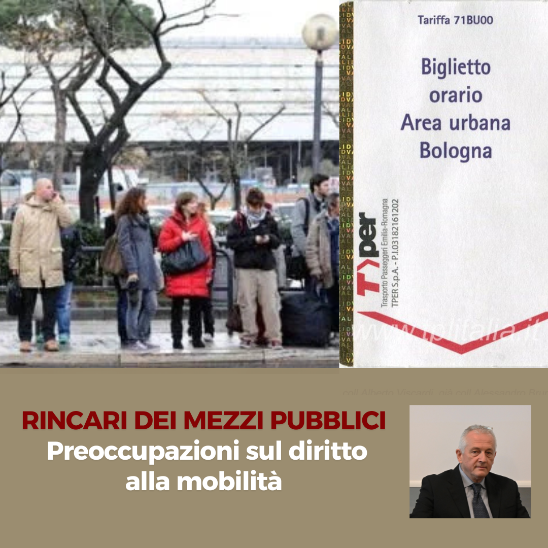 Al momento stai visualizzando RINCARI DEI MEZZI PUBBLICI – Preoccupazioni sul diritto alla mobilità