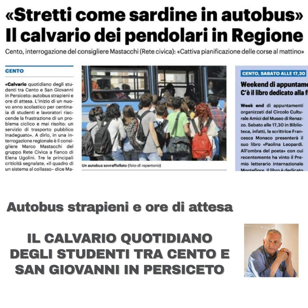 Al momento stai visualizzando IL CALVARIO QUOTIDIANO DEGLI STUDENTI TRA CENTO E SAN GIOVANNI IN PERSICETO